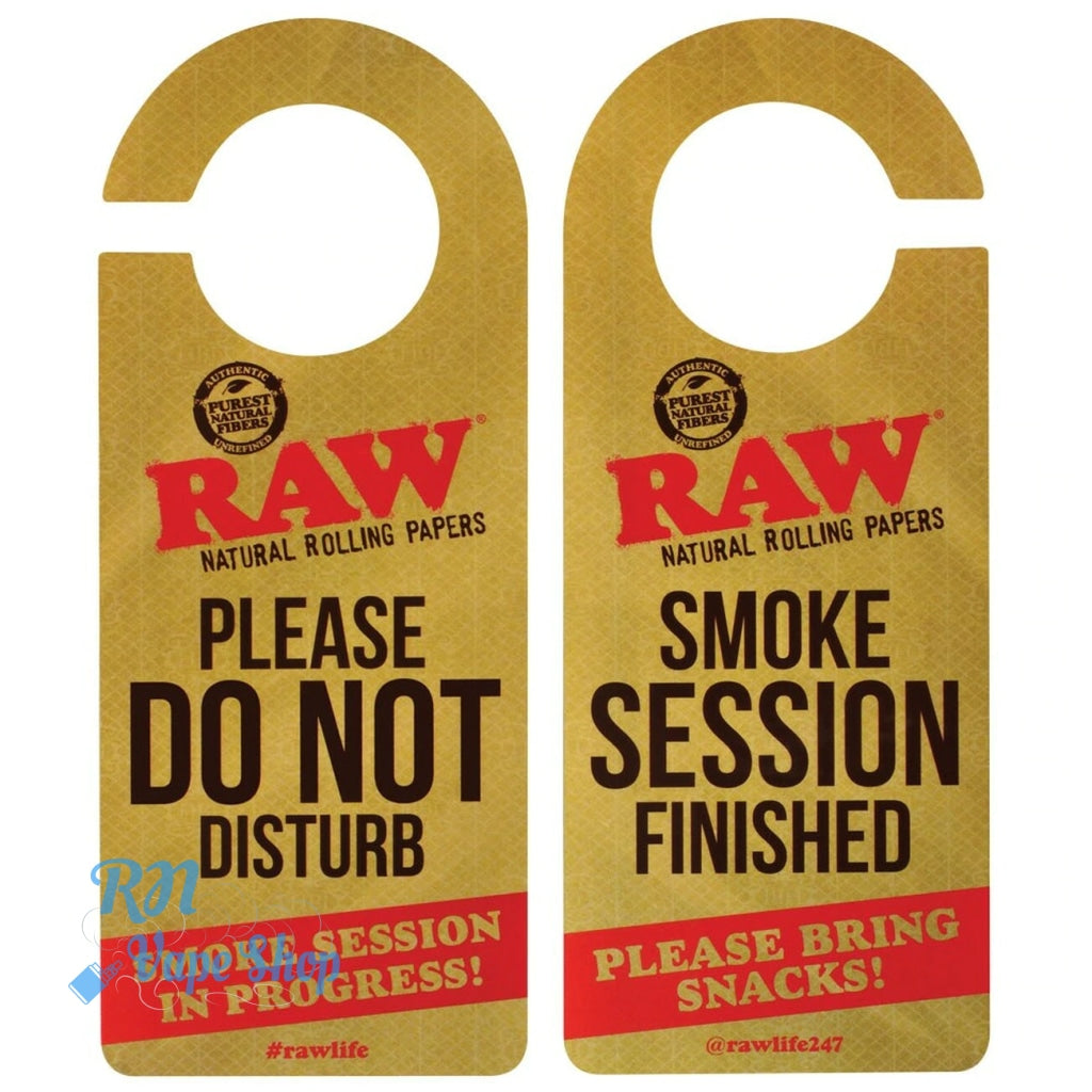 RAW Do Not Disturb Door Sign Raw Do Not Disturb Door Sign RN Vape Shop