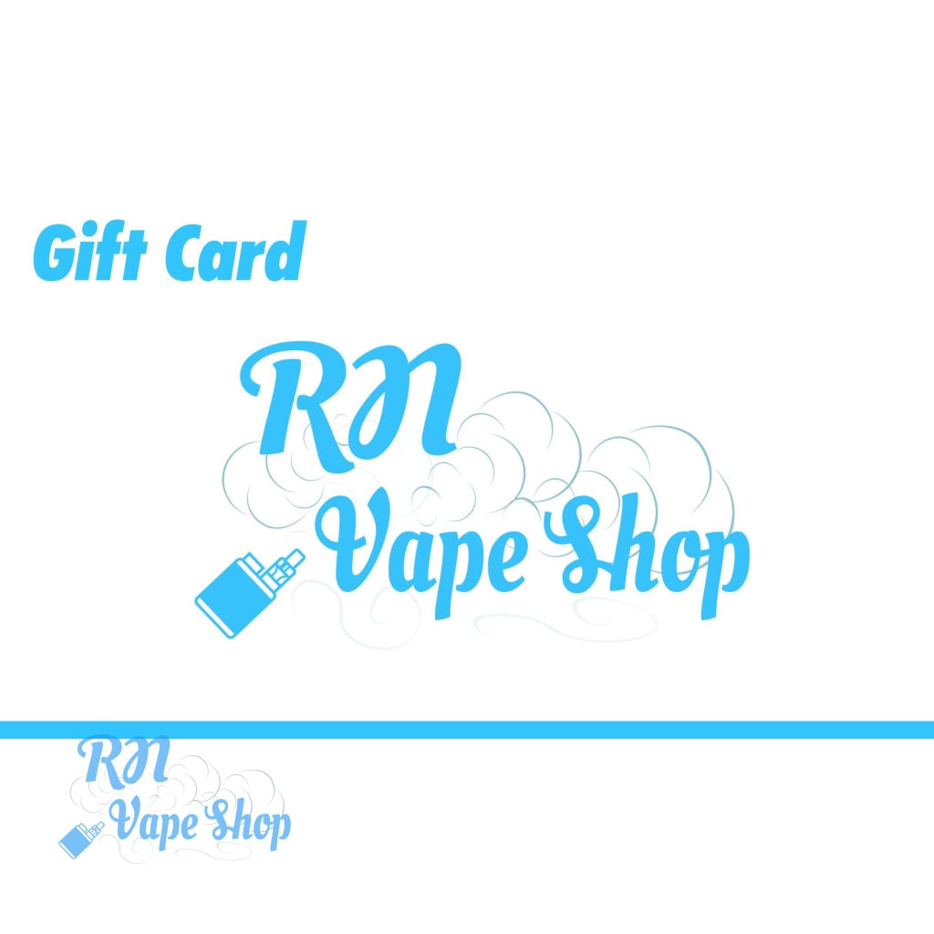 Gift Cards Gift Card RN Vape Shop   